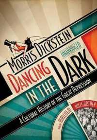 Dancing in the Dark : A Cultural History of the Great Depression