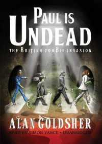 Paul Is Undead : The British Zombie Invasion