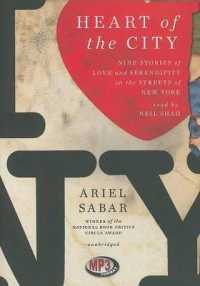 Heart of the City : Nine Stories of Love and Serendipity on the Streets of New York
