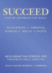 Succeed : How We Can Reach Our Goals