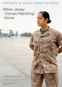 When Janey Comes Marching Home : Portraits of Women Combat Veterans