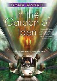 In the Garden of Iden : A Novel of the Company (Company Novels)