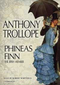 Phineas Finn : The Irish Member (Palliser Novels (Audio)) （Library）