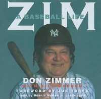 Zim : A Baseball Life