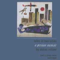 Tales of Two Cities : A Persian Memoir （Library）