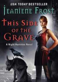 This Side of the Grave : A Night Huntress Novel