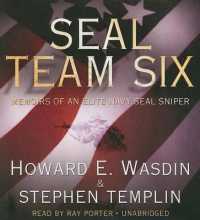 Seal Team Six : Memoirs of an Elite Navy Seal Sniper