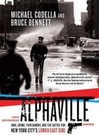 Alphaville : 1988, Crime, Punishment, and the Battle for New York City's Lower East Side