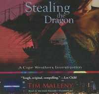 Stealing the Dragon (Cape Weathers Mysteries (Audio)) （Library）