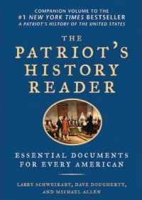 The Patriot's History Reader : Essential Documents for Every American