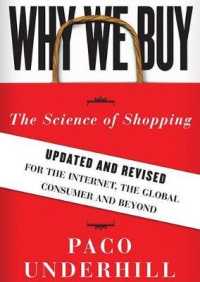 Why We Buy, Updated and Revised Edition : The Science of Shopping