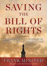 Saving the Bill of Rights : Exposing the Left's Campaign to Destroy American Exceptionalism