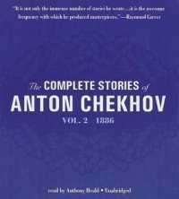 The Complete Stories of Anton Chekhov, Vol. 2 : 1886 （2ND）