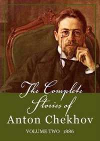 The Complete Stories of Anton Chekhov, Vol. 2 : 1886 （2ND）