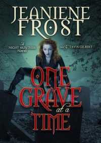 One Grave at a Time : A Night Huntress Novel