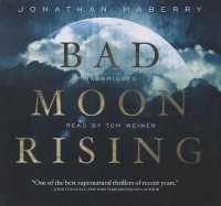 Bad Moon Rising (Pine Deep Trilogy) （Library）
