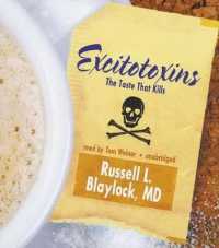Excitotoxins : The Taste That Kills