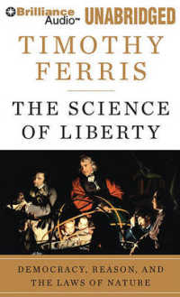 The Science of Liberty : Democracy, Reason, and the Laws of Nature, Library Edition （MP3 UNA）