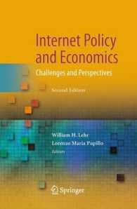インターネット政策と経済学：課題と展望（第２版）<br>Internet Policy and Economics : Challenges and Perspectives （2ND）