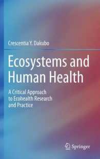 Ecosystems in Human Health : A Critical Approach to Ecohealth Research and Practice