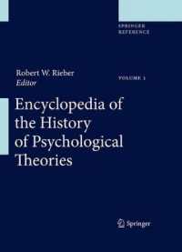 心理学理論の歴史：百科事典（全２巻）<br>Encyclopedia of the History of Psychological Theories