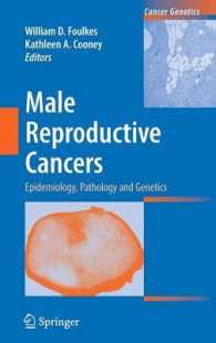 Male Reproductive Cancers : Epidemiology, Pathology and Genetics (Cancer Genetics)