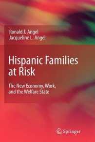 危機にあるヒスパニック系アメリカ人：ニューエコノミー、労働と福祉国家<br>Hispanic Families at Risk : The New Economy, Work, and the Welfare State