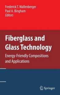 Fiberglass and Glass Technology : Energy-Friendly Compositions and Applications