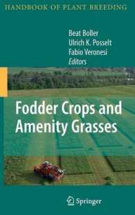 Fodder Crops and Amenity Grasses (Handbook of Plant Breeding) 〈Vol. 5〉