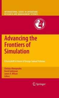 Advancing the Frontiers of Simulation : A Festschrift in Honor of George Samuel Fishman (International Series in Operations Research & Management Science)