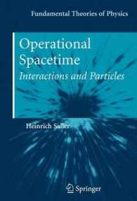 Operational Spacetime : Interactions and Particles 〈Vol. 163〉