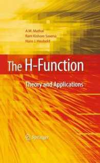 The H-Function : Theory and Applications