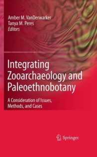 Integrating Zooarchaeology and Paleoethnobotany : A Consideration of Issues, Methods, and Cases