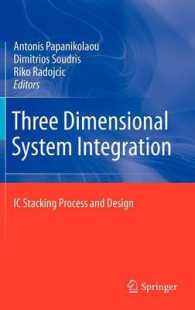 Three Dimensional System Integration : IC Stacking Process and Design