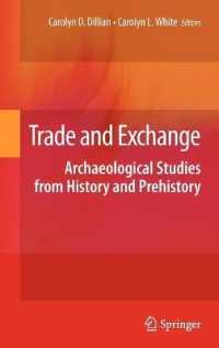 Trade and Exchange : Archaeological Studies from History and Prehistory