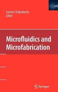 マイクロ流体工学とマイクロ加工技術<br>Microfluidics and Microfabrication