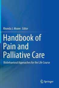 痛みと緩和ケアハンドブック<br>Handbook of Pain and Palliative Care : Biobehavioral Approaches for the Life Course