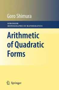 形式の算術<br>Arithmetic of Quadratic Forms (Springer Monographs in Mathematics)