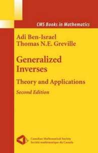 Generalized Inverses : Theory and Applications (Cms Books in Mathematics) （2ND）