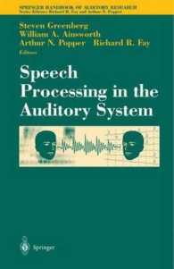 Speech Processing in the Auditory System (Springer Handbook of Auditory Research)