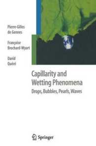 Capillarity and Wetting Phenomena : Drops, Bubbles, Pearls, Waves