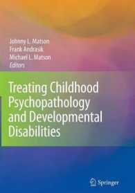 Treating Childhood Psychopathology and Developmental Disabilities