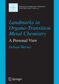 Landmarks in Organo-transition Metal Chemistry : A Personal View (Profiles in Inorganic Chemistry)