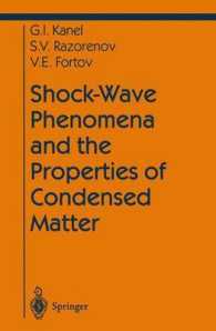 Shock-wave Phenomena and the Properties of Condensed Matter (Shock Wave and High Pressure Phenomena)