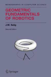 Geometric Fundamentals of Robotics (Monographs in Computer Science) （2ND）