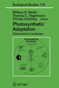 Photosynthetic Adaptation : Chloroplast to Landscape (Ecological Studies)