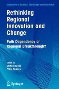 Rethinking Regional Innovation and Change: Path Dependency or Regional Breakthrough (Economics of Science, Technology and Innovation)