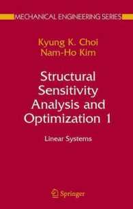 Structural Sensitivity Analysis and Optimization 1 : Linear Systems (Mechanical Engineering Series) 〈1〉