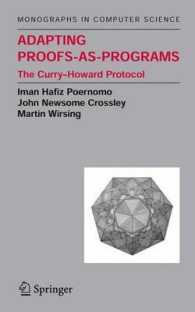 Adapting Proofs-as-programs : The Curry--howard Protocol (Monographs in Computer Science)