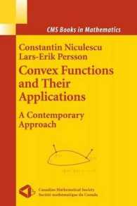 Convex Functions and Their Applications : A Contemporary Approach (Cms Books in Mathematics)